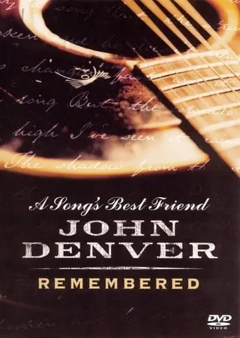 A Song's Best Friend: John Denver Remembered (2005)