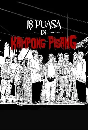 18 Puasa Di Kampong Pisang (2021)