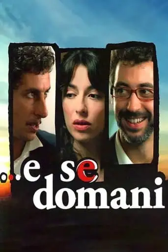 ...e Se Domani (2006)