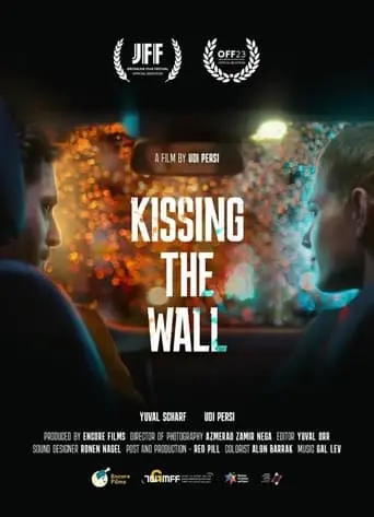 Kissing The Wall (2023)