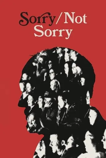 Sorry/Not Sorry (2024)