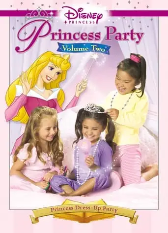 Disney Princess Party: Volume Two (2005)