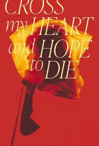 Cross My Heart And Hope To Die (2023)