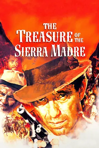 The Treasure Of The Sierra Madre (1948)