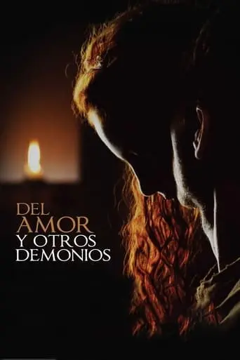 Del Amor Y Otros Demonios (2009)