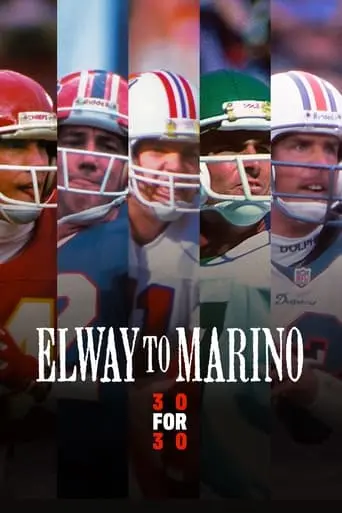 Elway To Marino (2013)