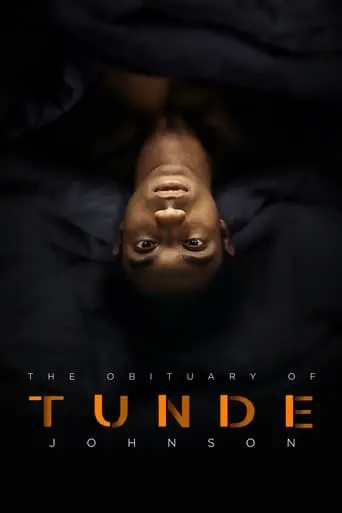 The Obituary Of Tunde Johnson (2019)