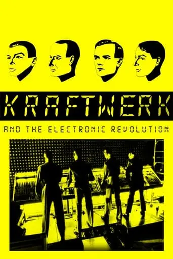 Kraftwerk And The Electronic Revolution (2008)