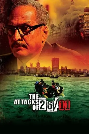 The Attacks Of 26/11 (2013)