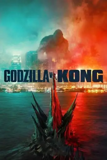 Godzilla Vs. Kong (2021)