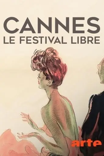 Cannes, Le Festival Libre (2018)