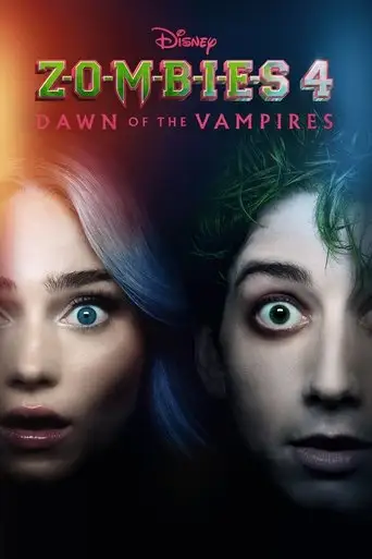 Z-O-M-B-I-E-S 4: Dawn of the Vampires (2025)