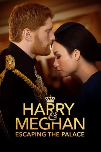 Harry & Meghan: Escaping The Palace (2021)