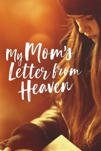 My Mom's Letter From Heaven (2019)