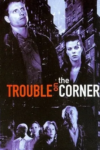 Trouble On The Corner (1997)