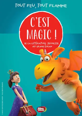 C'est Magic ! - Tout Feu Tout Flamme (2022)