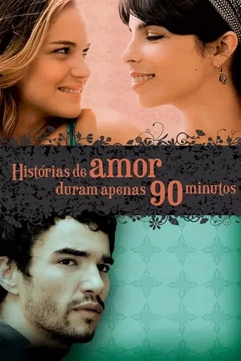 Love Stories Only Last 90 Minutes (2009)