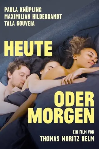 Heute Oder Morgen (2019)