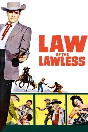 Law Of The Lawless (1964)