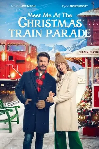 Meet Me At The Christmas Train Parade (2024)