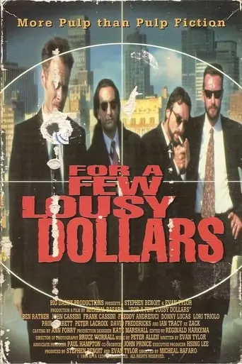 For A Few Lousy Dollars (1995)