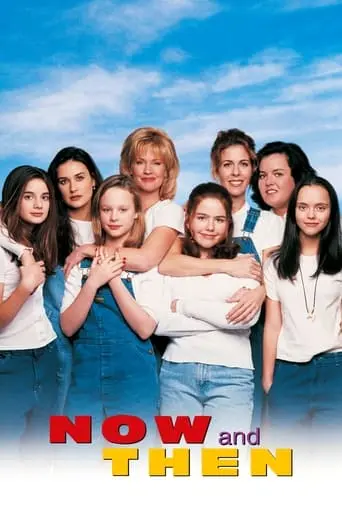 Now And Then (1995)