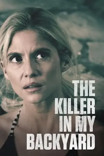 The Killer In My Backyard (2021)