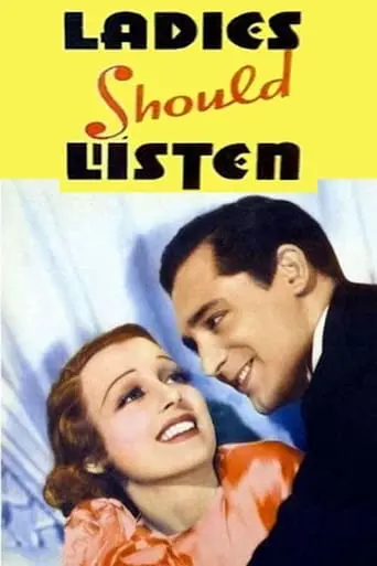 Ladies Should Listen (1934)