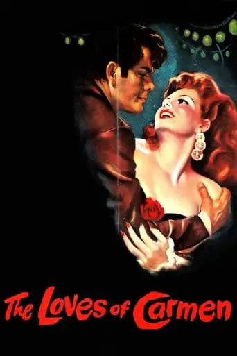 The Loves Of Carmen (1948)