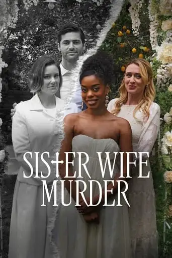 Sister Wife Murder (2024)