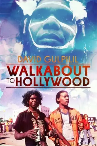 Walkabout To Hollywood (1980)