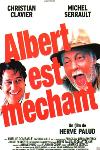 Albert Est Mechant (2004)