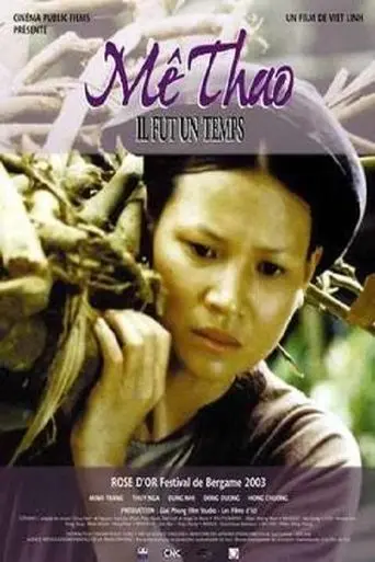 Me Thao: Once Upon a Glorious Time (2002)