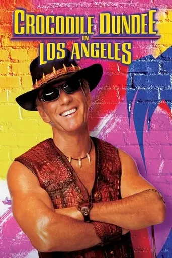 Crocodile Dundee In Los Angeles (2001)