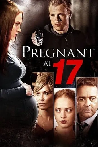 Pregnant At 17 (2016)