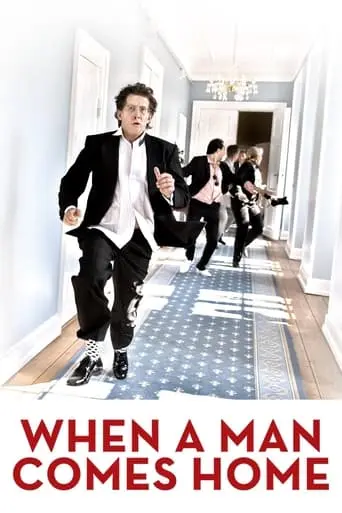 When A Man Comes Home (2007)