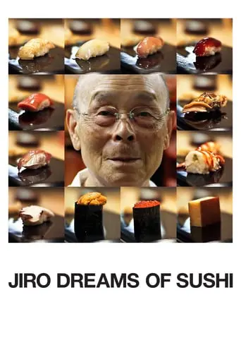 Jiro Dreams Of Sushi (2011)