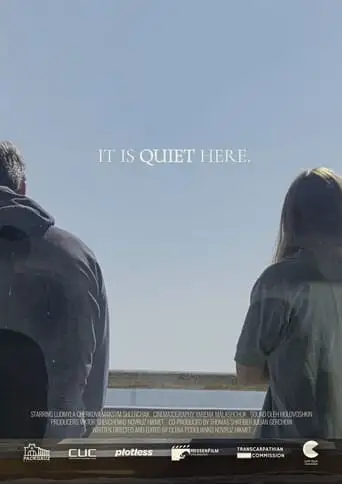 It Is Quiet Here (2022)