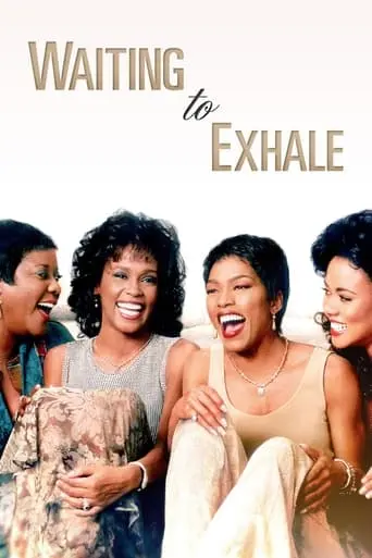 Waiting To Exhale (1995)