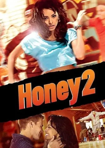 Honey 2 (2011)