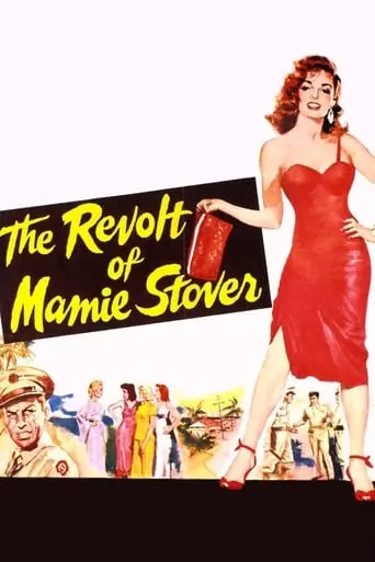 The Revolt Of Mamie Stover (1956)