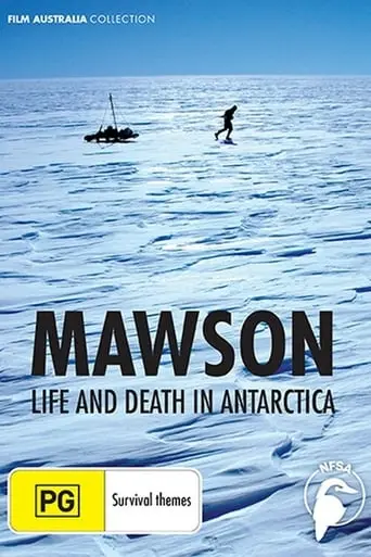 Mawson: Life And Death In Antarctica (2008)