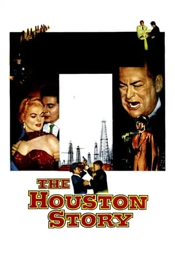 The Houston Story (1956)