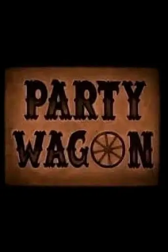 Party Wagon (2004)