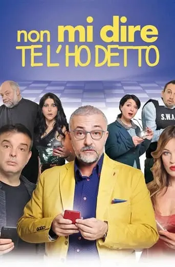 Non Mi Dire Te L'ho Detto (2023)