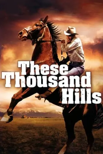 These Thousand Hills (1959)