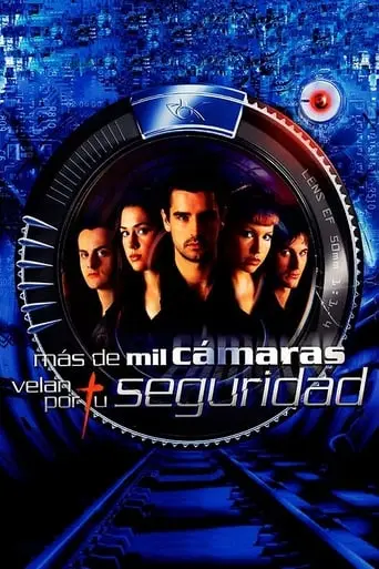 Mas De Mil Camaras Velan Por Tu Seguridad (2003)