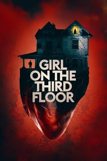 Girl On The Third Floor (2019)