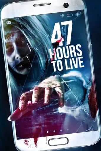 47 Hours To Live (2019)