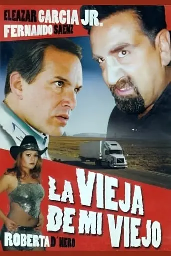 La Vieja De Mi Viejo (2003)